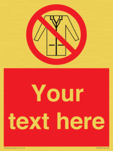 Custom No Lab Coats Sign